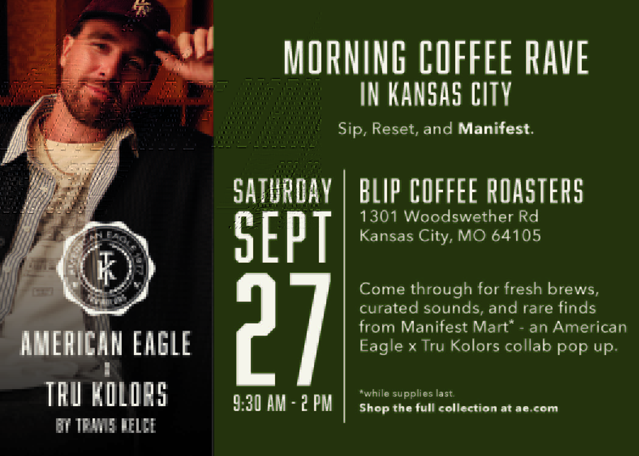 American Eagle x Tru Kolors: Morning Coffee Rave in Kansas City ...